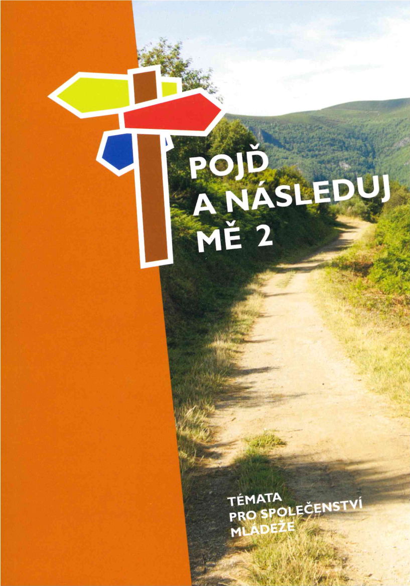 Pojď a následuj mě 2