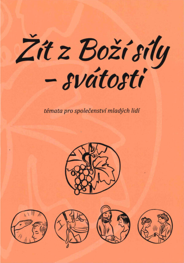 Žít z Boží síly – svátosti