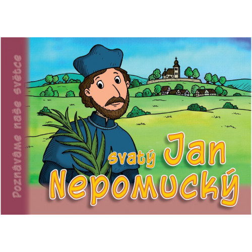 Svatý Jan Nepomucký