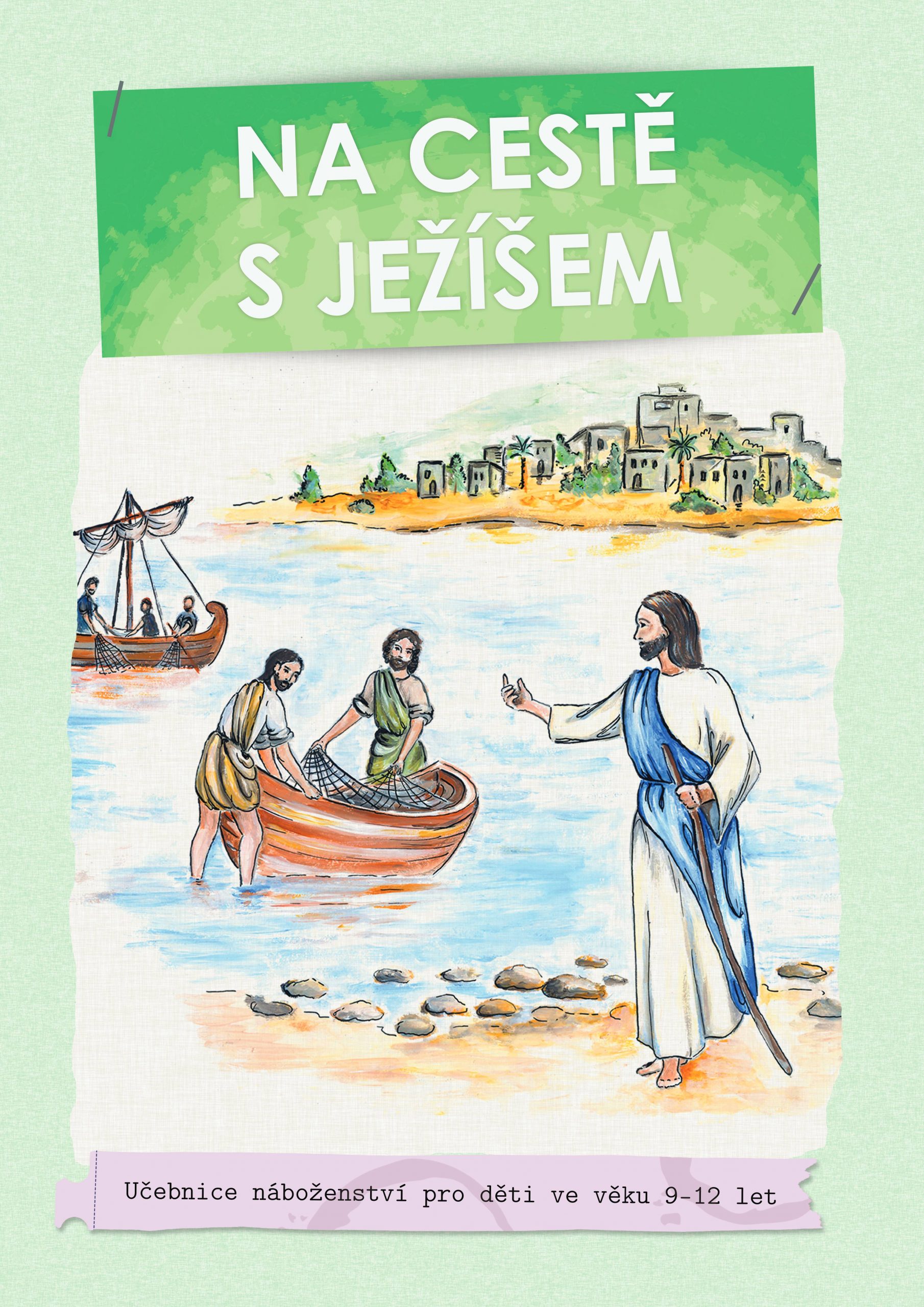 Učebnice NA CESTĚ S JEŽÍŠEM